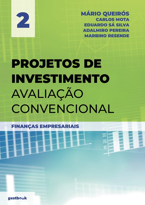 Projetos de Investimento – Avaliação Convencional - 9789898927996